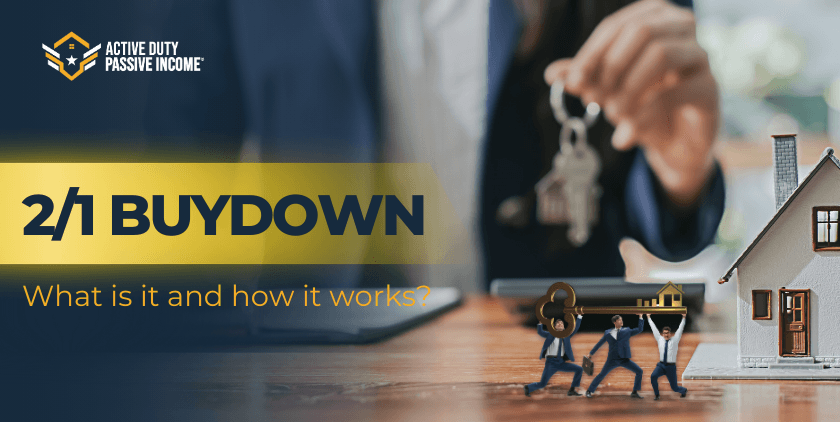 2/1 Buydown – What is it and how it works?