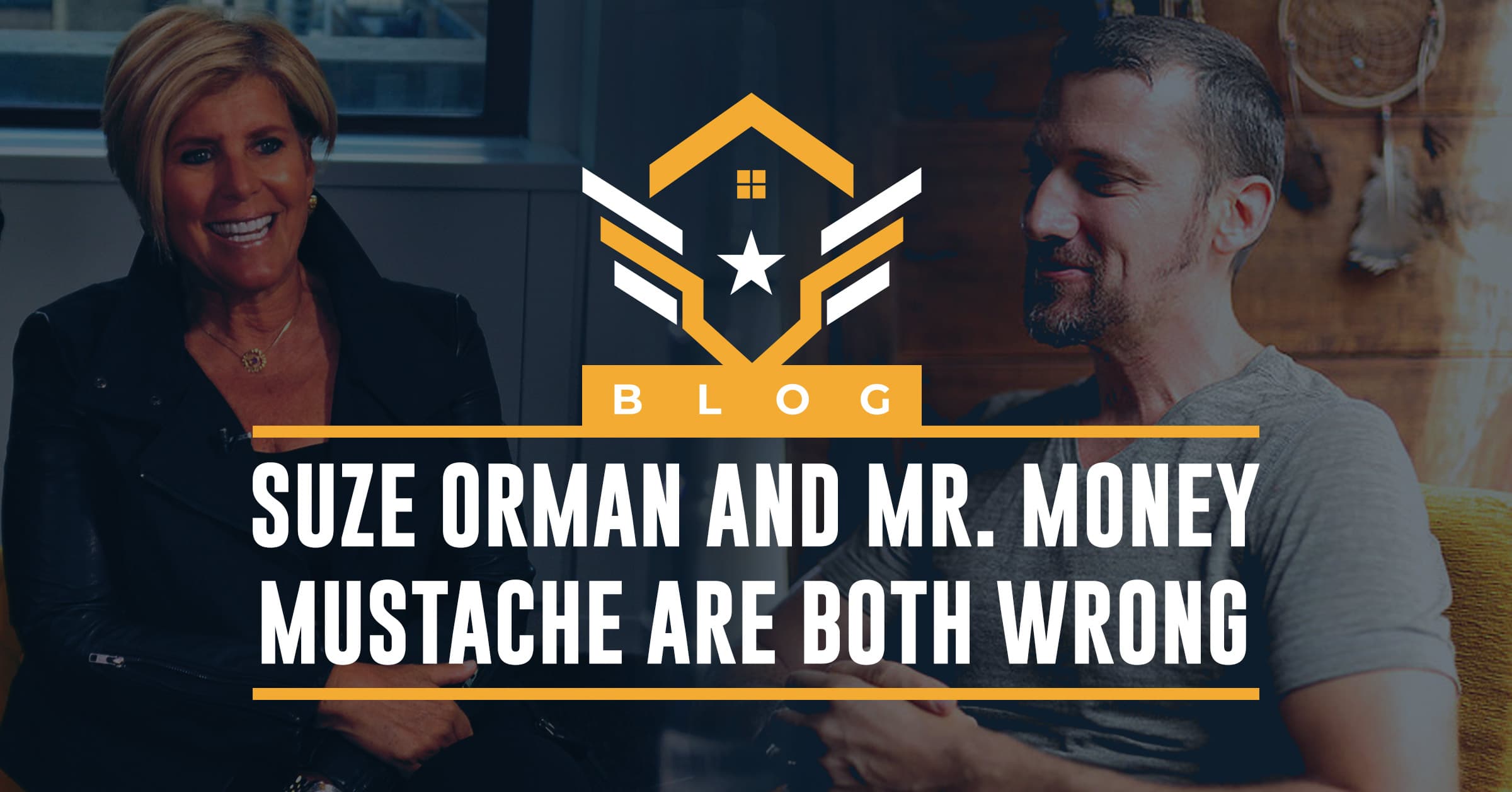 Suze Orman and Mr. Money Mustache are both WRONG