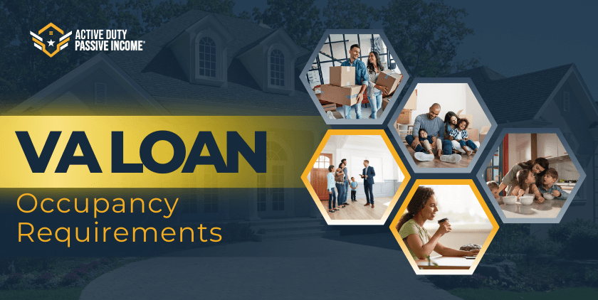 VA Loan Occupancy Requirements – Occupancy Rules for VA Loans