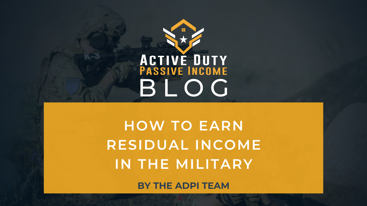 Earn Residual Income in the Military