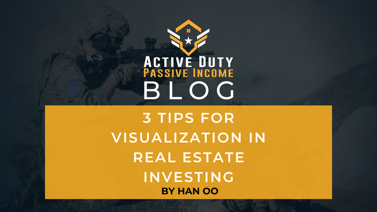 3 Tips for Visualization in Real Estate Investing