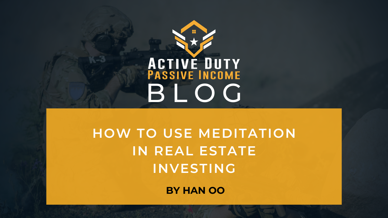 Meditation in Real Estate Investing