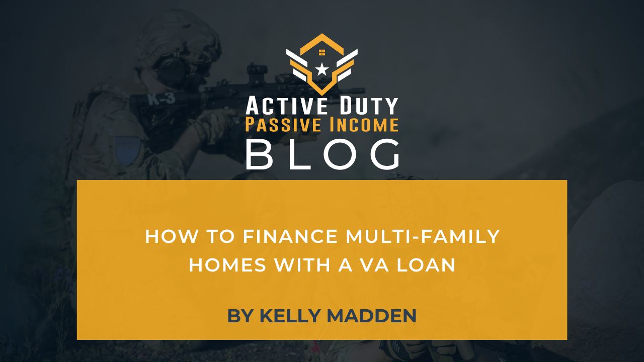 how to finance a multifamily home with the va loan