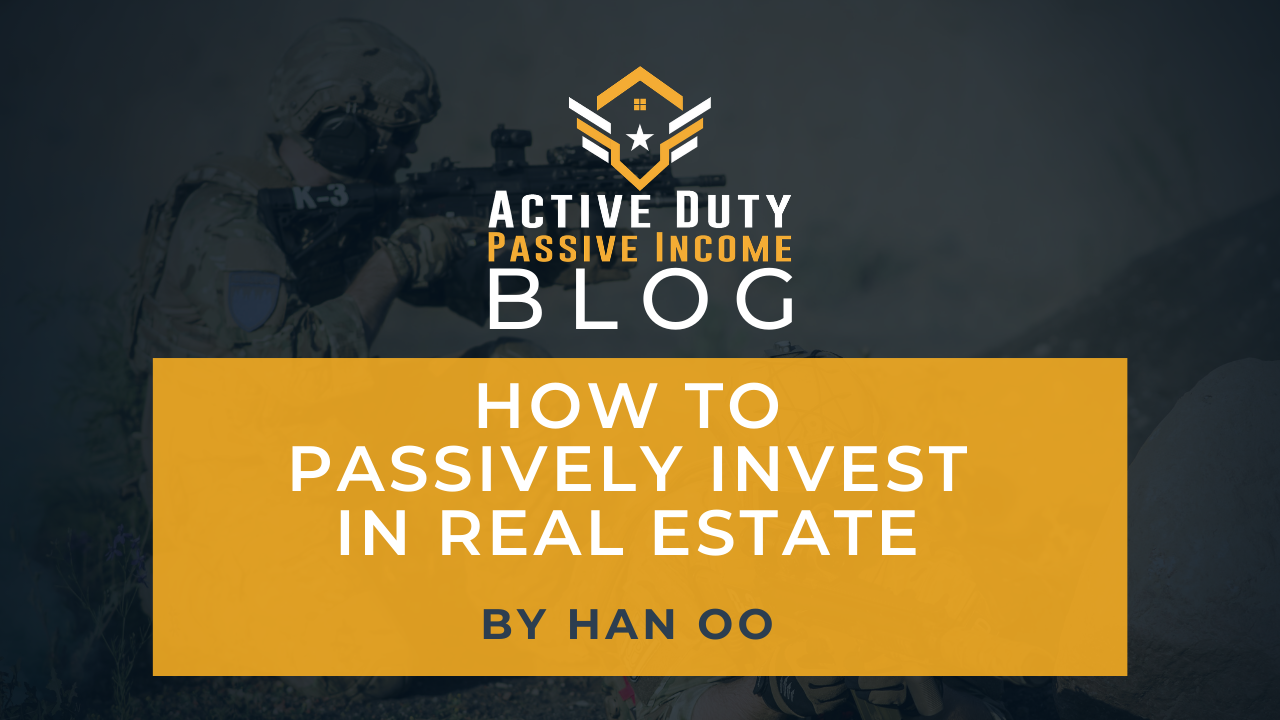 How to Passively Invest in Real Estate