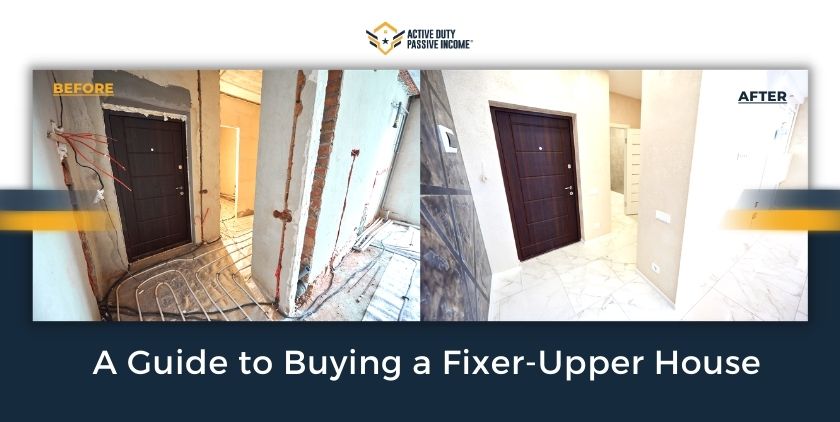 What to look for when buying a fixer-upper home using a VA Loan