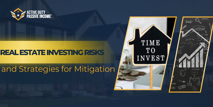 Real Estate Investing Risks and Strategies for Mitigation