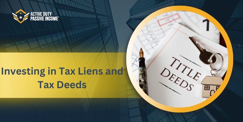 Investing in Tax Liens and Tax Deeds