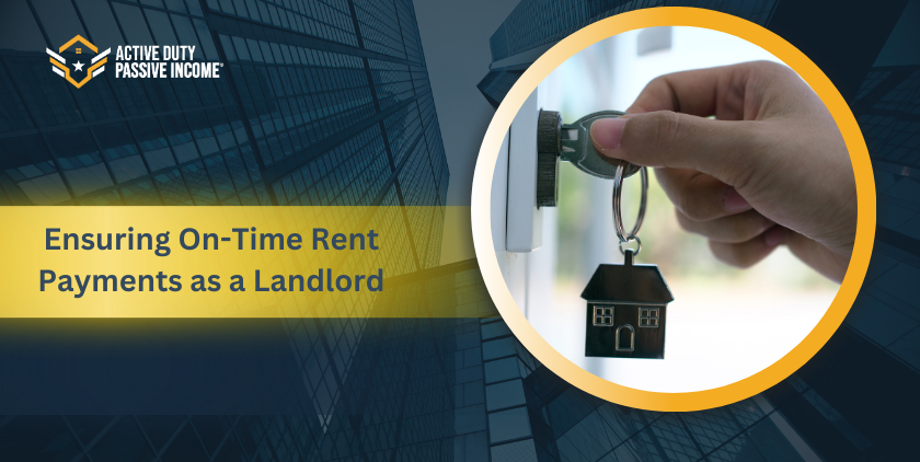 Ensuring On-Time Rent Payments as a Landlord